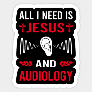 I Need Jesus And Audiology Audiologist Sticker